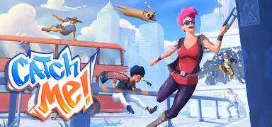 Catch Me!