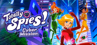 Totally Spies! - Cyber Mission