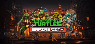 Teenage Mutant Ninja Turtles: Empire City