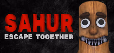 SAHUR: Escape Together