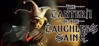 The Lantern of the Laughless Saint