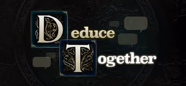 Deduce Together