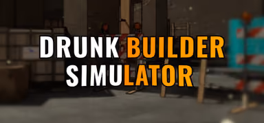Drunk Builder Simulator