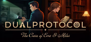 DUAL PROTOCOL: The Case of Eva & Miles