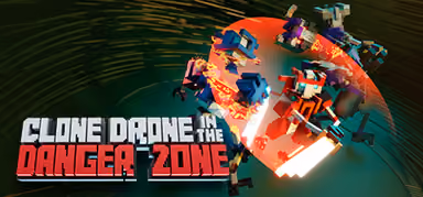 Clone Drone in the Danger Zone