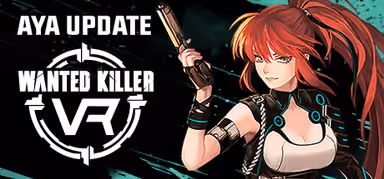 Wanted Killer VR