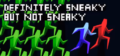 Definitely Sneaky But Not Sneaky
